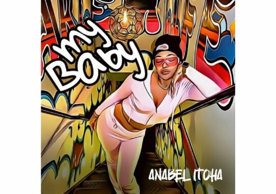 Anabel Itoha to Release New Hit Single “My Baby”